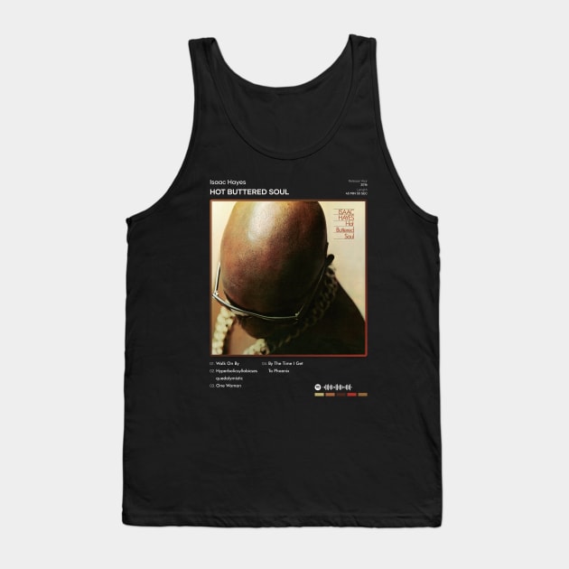 Isaac Hayes - Hot Buttered Soul Tracklist Album Tank Top by 80sRetro